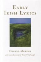 Early Irish Lyrics: Eighth to Twelfth Century 1851821988 Book Cover