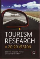 Tourism Research: A 20:20 Vision 1906884102 Book Cover
