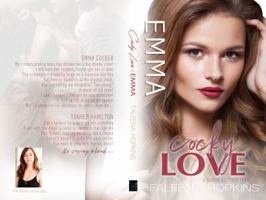 Cocky Love: Emma Cocker 1947421077 Book Cover