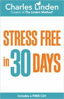 Stress Free in 30 Days 1401943403 Book Cover