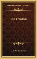 This Freedom 1545083029 Book Cover