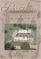 Port-Royal Habitation 1551095254 Book Cover