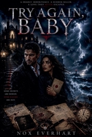 Try Again, Baby B0HD3JSGZF Book Cover