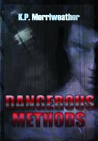 Dangerous Methods 0615986064 Book Cover