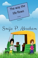 The way the life flows 1649512678 Book Cover