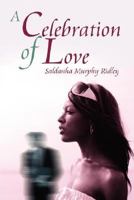 A Celebration of Love 1595266054 Book Cover