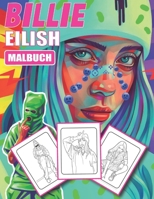 Billie Eilish malbuch: Billie Eilish malbuch -- Spaß Malbuch für Mädchen und Jungen (Billie Eilish Geschenk). (German Edition) B08KBV5DBX Book Cover