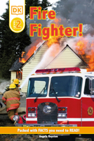 Fire Fighter! 0789429608 Book Cover
