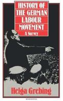 History of the German Labour Movement: A Survey 0907582311 Book Cover