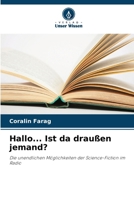 Hallo... Ist da draußen jemand? (German Edition) 6209617085 Book Cover