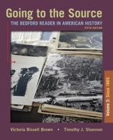 Going to the Source, Volume II: Since 1865: The Bedford Reader in American History 0312402058 Book Cover