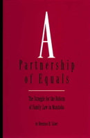A Partnership of Equals: The Struggle for the Reform of Family Law in Manitoba 0920486053 Book Cover