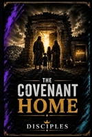 The Covenant Home B0G2GQQWL1 Book Cover