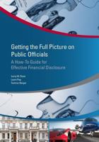 Getting the Full Picture on Public Officials: A How-to Guide for Effective Financial Disclosure 1464809534 Book Cover