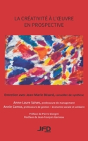 La créativité à l'oeuvre en prospective, Entretien avec Jean-Marie Bézard, conseiller de synthèse 2897990597 Book Cover