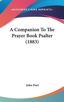 A Companion to the Prayer Book Psalter 1166461378 Book Cover
