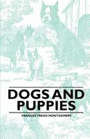 Dogs and Puppies 1021917494 Book Cover