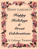 Happy Holidays & Great Celebrations: A Culinary Treasure 093044034X Book Cover