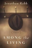 Among the Living 1590519248 Book Cover