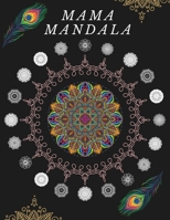 Mama Mandala To relax B0CNLVQ353 Book Cover