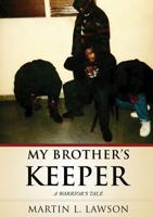My Brother's Keeper 1628398337 Book Cover