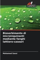 Biosorbimento di microinquinanti mediante fanghi lattiero-caseari (Italian Edition) 6209508375 Book Cover