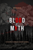 BLOOD & MYTH: The True Story of the Iñukuns and the Midnight Son Murders B0FLKC7Z8H Book Cover