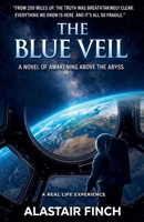 The Blue Veil - A Real Life Experience B0GTWMGX68 Book Cover