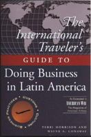 The International Traveller's Guide to Doing Business in Latin America (International Business Traveller's Series) 002861755X Book Cover