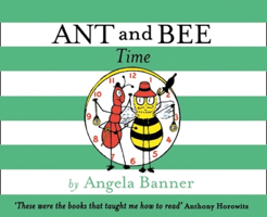 Ant and Bee Time (Ant & Bee) 1405275162 Book Cover