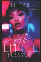 His Little Pussycat B0B3DP3P1W Book Cover