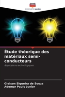 Étude théorique des matériaux semi-conducteurs (French Edition) 6208058244 Book Cover