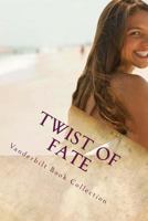 Twist of Fate 146806181X Book Cover