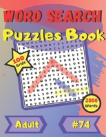Word Search Puzzle Books #74: For adults and seniors large print large and funny font 100 big puzzles grids 2000 words B08LRVSFNW Book Cover