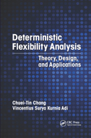 Deterministic Flexibility Analysis: Theory, Design, and Applications 0367875411 Book Cover