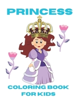 Princess coloring book for kids: Printable princess coloring book for toddlers B0CQYRF14L Book Cover