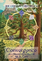 The Crystal Chronicles: Convergence B0B65JHNRJ Book Cover