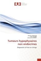 Tumeurs hypophysaires non endocrines (French Edition) 6206703754 Book Cover