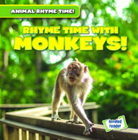 Rhyme Time with Monkeys! 1538255944 Book Cover