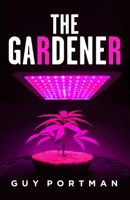 The Gardener B0C9SF6FPH Book Cover