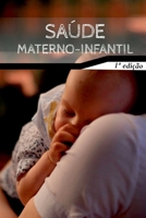 Sa de Materno - Infantil (Portuguese Edition) 8547104453 Book Cover