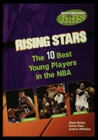 Rising Stars: The Ten Best Players in the NBA 1435888596 Book Cover