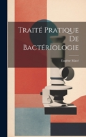 Trait� Pratique de Bact�riologie 1021624632 Book Cover