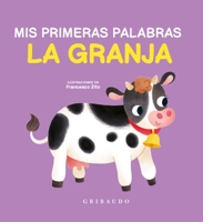 La granja: Mis primeras palabras (Spanish Edition) 8412763130 Book Cover