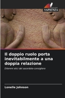 Il doppio ruolo porta inevitabilmente a una doppia relazione (Italian Edition) 6208523001 Book Cover
