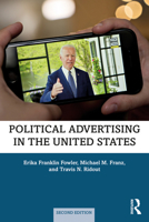 Political Advertising in the United States 0367761475 Book Cover