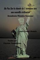 Un Pas Sur Le Chemin de L'Volution Vers Une Nouvelle Civilisation 1425184561 Book Cover