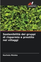 Sostenibilità dei gruppi di risparmio e prestito nei villaggi 6205310597 Book Cover