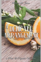 A Delicate Arrangement: A Pride and Prejudice Variation B08GLWB3N1 Book Cover