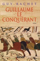 Guillaume Le Conquérant 2268032736 Book Cover